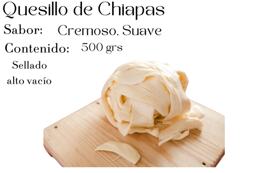 Quesillo de Chiapas .500 grs